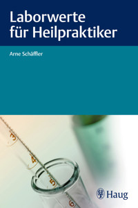 Laborwerte für Heilpraktiker - - E-Book