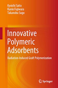 Innovative Polymeric Adsorbents - Kyoichi Saito - E-Book