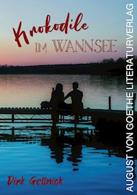 Krokodile im Wannsee - Dirk Gollnick - E-Book