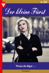 Wenn du lügst… - Viola Maybach - E-Book