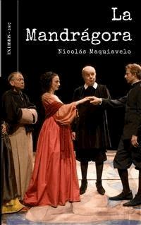 La Mandrágora - Nicolas Maquiavelo - E-Book