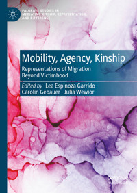 Mobility, Agency, Kinship -  - E-Book