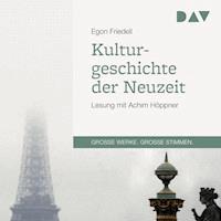 Kulturgeschichte der Neuzeit - Egon Friedell - Hörbuch
