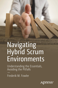 Navigating Hybrid Scrum Environments - Frederik M. Fowler - E-Book