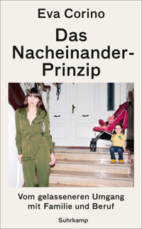 Das Nacheinander-Prinzip - Eva Corino - E-Book