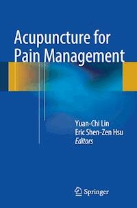 Acupuncture for Pain Management - - E-Book