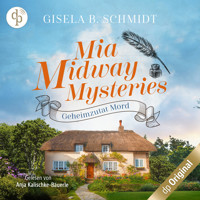 Geheimzutat Mord - Mia Midway Mysteries-Reihe, Band 2 (Ungekürzt) - Gisela B. Schmidt - Hörbuch