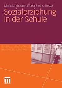 Sozialerziehung in der Schule - - E-Book