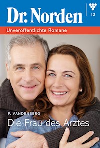 Die Frau des Arztes - Patricia Vandenberg - E-Book