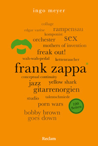 Frank Zappa. 100 Seiten - Ingo Meyer - E-Book