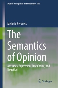 The Semantics of Opinion - Melanie Bervoets - E-Book