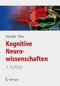 Kognitive Neurowissenschaften - - E-Book