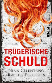 Trügerische Schuld - Nina Celentano - E-Book