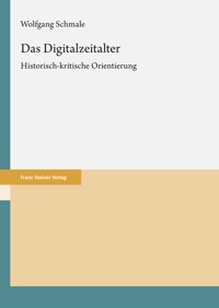 Das Digitalzeitalter - Wolfgang Schmale - E-Book