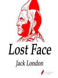 Lost Face - Jack  London - E-Book