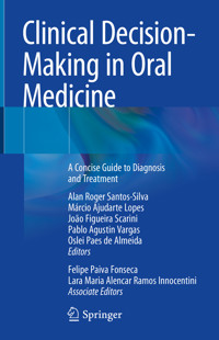 Clinical Decision-Making in Oral Medicine -  - E-Book