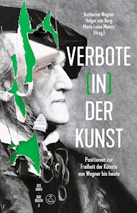 Verbote (in) der Kunst - - E-Book