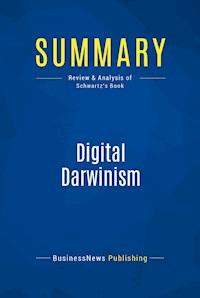 Summary: Digital Darwinism - BusinessNews Publishing - E-Book