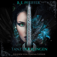 Demons Share - Tanz der Klingen - B.E. Pfeiffer - Hörbuch