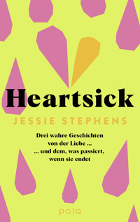 Heartsick - Jessie Stephens - E-Book
