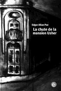 La chute de la mansion Usher - Edgar Allan Poe - E-Book