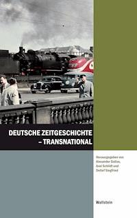 Deutsche Zeitgeschichte - transnational -  - E-Book