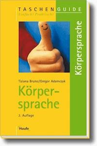 Körpersprache - Tiziana Bruno - E-Book
