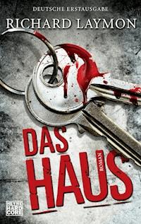 Das Haus - Richard Laymon - E-Book