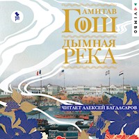 Дымная река - Амитав Гош - Hörbuch