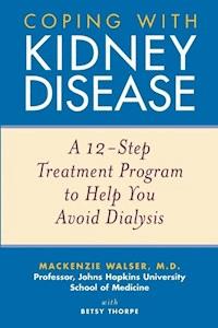 Coping with Kidney Disease - Mackenzie Walser - E-Book