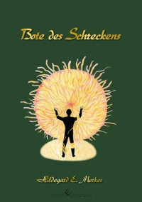 Bote des Schreckens - Hildegard E. Merkes - E-Book