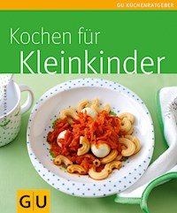 Kleinkinder, Kochen für - Dagmar von Cramm - E-Book