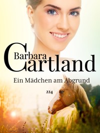 Ein Mädchen am Abgrund - Barbara Cartland - E-Book