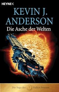 Die Asche der Welten - Kevin J. Anderson - E-Book
