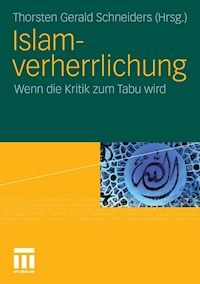 Islamverherrlichung -  - E-Book