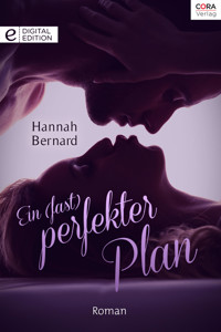 Ein (fast) perfekter Plan - Hannah Bernard - E-Book