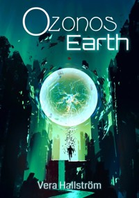 Ozonos Earth - Vera Hallström - E-Book