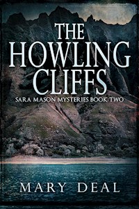 The Howling Cliffs - Mary Deal - E-Book