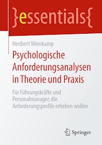 Psychologische Anforderungsanalysen in Theorie und Praxis - Heribert Wienkamp - E-Book
