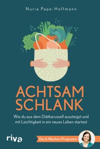 Achtsam schlank - Nuria Pape-Hoffmann - E-Book