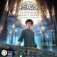 Magisterium - Das 1. Jahr - Cassandra Clare - E-Book + Hörbuch
