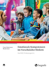 Emotionale Kompetenzen im Vorschulalter fördern - Franz Petermann - E-Book