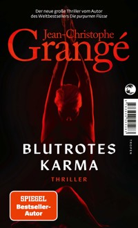 Blutrotes Karma - Jean-Christophe Grangé - E-Book