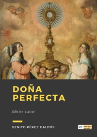 Doña Perfecta - Benito Pérez Galdòs - E-Book