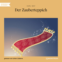 Der Zauberteppich (Ungekürzt) - Karl May - Hörbuch