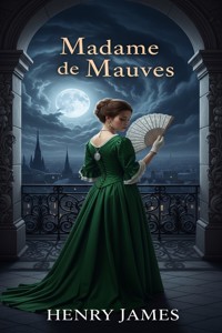 Madame de Mauves - Henry James - E-Book