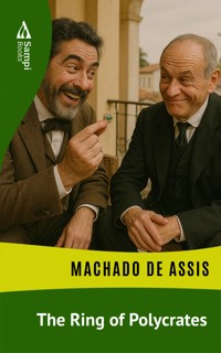 The Ring of Polycrates - Machado de Assis - E-Book