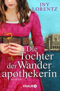 Die Tochter der Wanderapothekerin - Iny Lorentz - E-Book