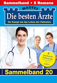 Die besten Ärzte - Sammelband 20 - Katrin Kastell - E-Book