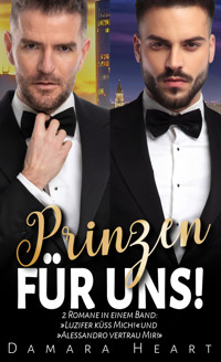 Prinzen für uns! - Damara Heart - E-Book
